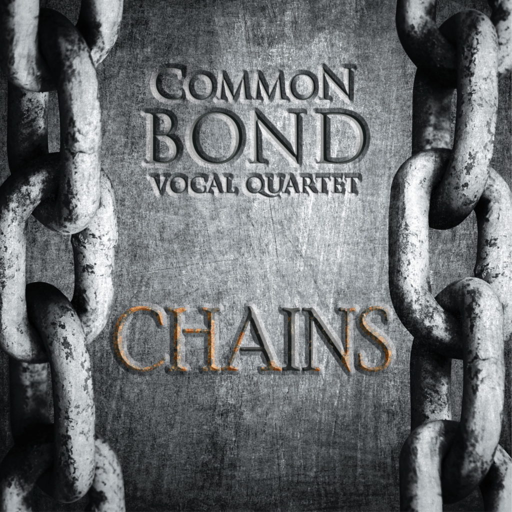 Front cover of the album Chains by Common Bond Vocal Quartet